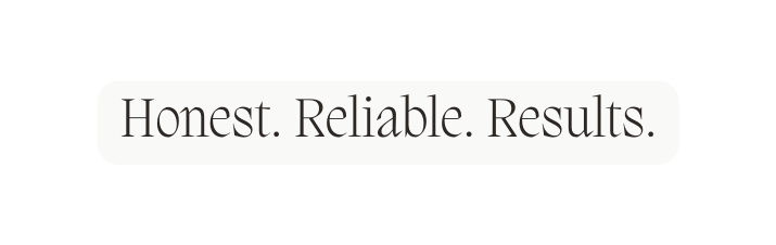 Honest Reliable Results
